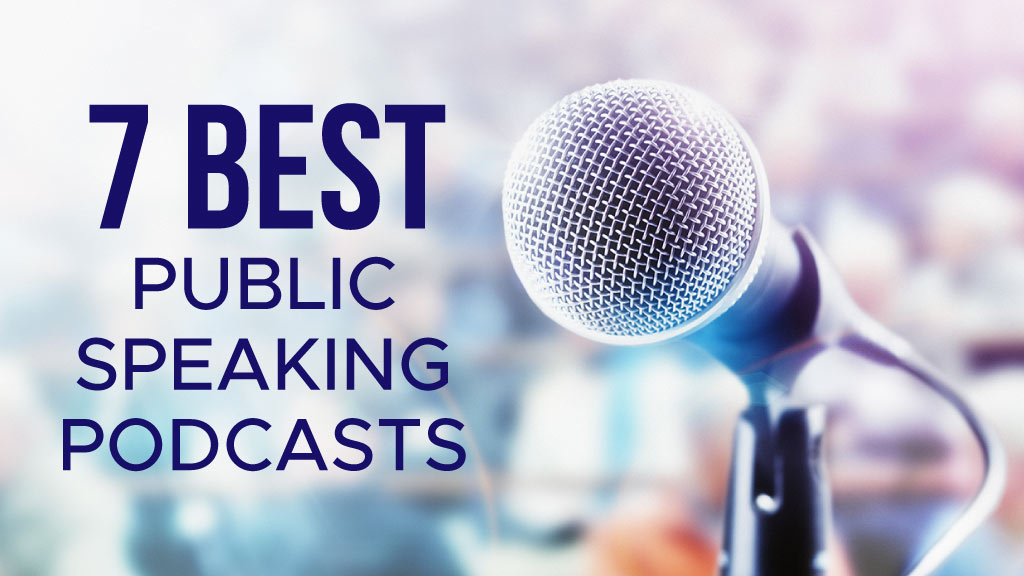 Public Speaking Podcasts  